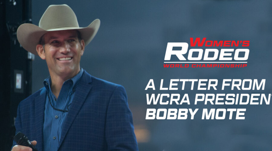 A LETTER FROM WCRA PRESIDENT BOBBY MOTE