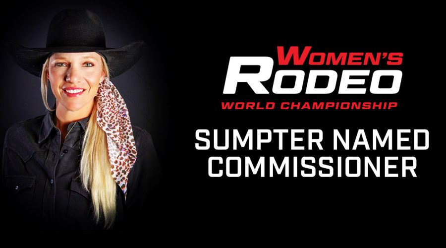 LINSAY ROSSER SUMPTER NAMED COMMISSIONER OF WOMEN’S RODEO WORLD CHAMPIONSHIP